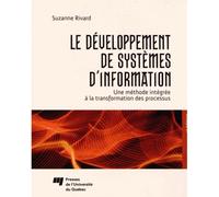 Developpement de systemes d'information - Suzanne Rivard - Presses Universite Du Quebec - broché - Etude