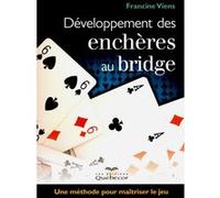 Developpement des enchères au bridge Francine Viens (Auteur)