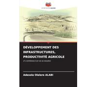 Développement Des Infrastructures, Productivité Agricole