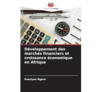 Développement des marchés financiers et croissance économique en Afrique