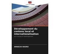 Développement du contenu local et internationalisation: pour les pays en développement
