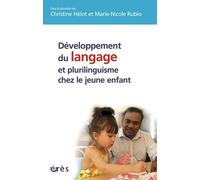 Développement du langage et plurilinguisme chez le jeune enfant