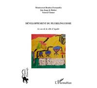 Développement du plurilinguisme Le cas de la ville d'Agadir - Youssef Tamer - L'harmattan - broché - Essai
