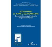 Développement Du Travail Et Des Organisations - Changement Technologique, Leadership, Et Régulation Émotionelle
