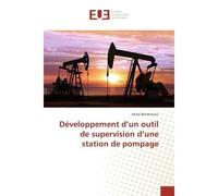 Developpement d'un outil de supervision d'une station de pompage - Aicha Bensenouci - Universitaires Europeennes - broché - Essai