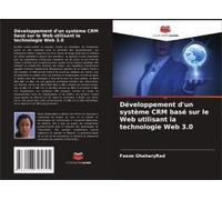 Développement D'un Système Crm Basé Sur Le Web Utilisant La Technologie Web 3.0