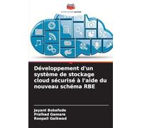 Développement d'un système de stockage cloud sécurisé à l'aide du nouveau schéma RBE