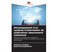 Développement d'un système d'information de publication/ abonnement contextuel