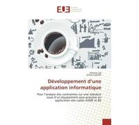 Développement d'une application informatique Pour l'analyse des contraintes sur une tubulure issue d'un équipement sous pression en application d - Wassim Lafi - Universitaires Europeennes - broché -
