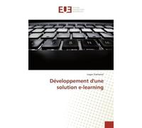 Développement d'une solution e-learning - Logan Gachenot - Universitaires Europeennes - broché - Etude