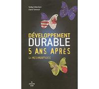 Développement durable, 5 ans après : la métamorphose