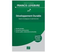 Développement Durable - Aspects Stratégiques Et Opérationnels