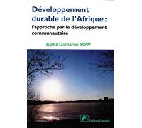 Developpement Durable de l'Afrique : l'Approche par le Developpement Communautaire