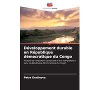 Développement durable en République démocratique du Congo: Analyse de l'indicateur composite et son interprétation pour la République démocratique du Congo
