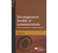 Developpement durable et communications.au-dela des mots pou Au-delà des mots pour un véritable engagement - Samuel Tremblay - Presses Universite Du Quebec - broché - Essai