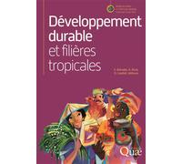 Développement durable et filières tropicales - Estelle Biénabe - Quae - broché - Guide