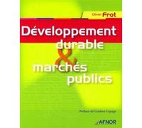 Développement durable et marchés publics Olivier Frot (Auteur)