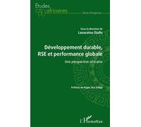 Développement durable, RSE et performance globale Une perspective africaine - Laouratou Diallo - L'harmattan - broché - Etude