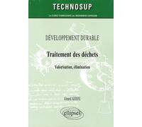 Développement durable, Traitement des déchets: Valorisation, élimination