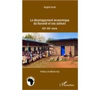 Développement économique du Burundi et ses acteurs – XIXe-XXIe siècle – L'Harmattan