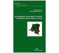 Développement Économique Et Sécurité En République Démocratique Du Congo