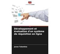 Développement et évaluation d'un système de réquisition en ligne