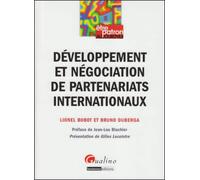 Développement et négociation de partenariats internationaux - duberga b. Bobot l. - Gualino Eds - broché - Etude