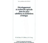 Développement et recherche agricole dans les pays sahéliens et soudaniens d'afrique