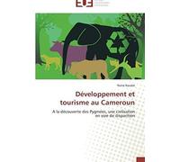 Développement Et Tourisme Au Cameroun