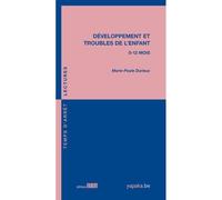 Développement et troubles de l'enfant 0-12 mois - Marie-Paule Durieux - Fabert Eds - broché - Guide