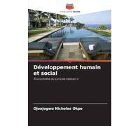 Développement humain et social: À la lumière du Concile Vatican II