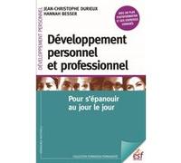Développement personnel et professionnel Hannah Besser (Auteur), Jean-Christophe Durieux (Auteur)