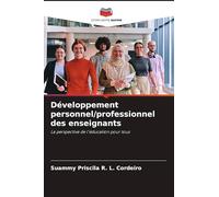 Développement personnel/professionnel des enseignants: La perspective de l'éducation pour tous