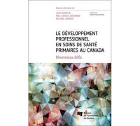 Developpement professionnel en soins de sante primaires... - Gosselin/greenm - Presses Universite Du Quebec - broché - Scolaire / Universitaire