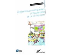 Développement professionnel et enseignement de la lecture au CP - Sophie Briquet-Duhazé - L'harmattan - broché - Etude