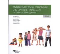DEVELOPPEMENT SOCIAL ET EMOTIONNEL CHEZ L'ENFANT ET L'ADO.T1