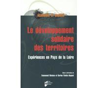 Developpement solidaire des territoires Expériences en Pays de la Loire - Pur - Presses Universitaires Rennes - broché - Etude