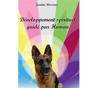 Développement Spirituel guidé par Homan - Jeanine Rouzeau - Bookelis - broché - Guide