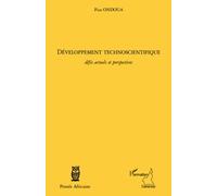 Développement Technoscientifique - Défis Actuels Et Perspectives | Occasion