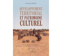 Aminata Ndoye – Développement territorial et patrimoine culturel – Essai – Broché
