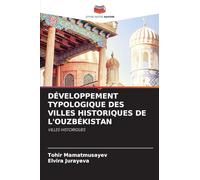 Développement Typologique Des Villes Historiques de l'Ouzbékistan