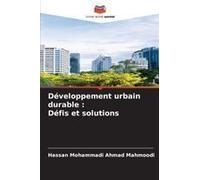 Développement Urbain Durable : Défis Et Solutions