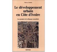 Développement urbain en Côte-d'Ivoire (Le) - Thierry Paulais - Karthala - broché - Livre