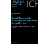Développements actuels du droit européen et international de la concurrence