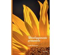 Développements personnels - Lydie Delanoue - Edilivre-Aparis - broché - Poésie
