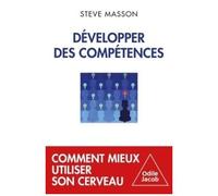 Développer Des Compétences - Comment Mieux Utiliser Son Cerveau