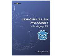Développer Des Jeux Avec Godot 4 Et Le Langage C#