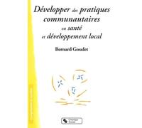 DEVELOPPER DES PRATIQUES COMMUNAUTAIRES EN SANTE ET DEVELOP.