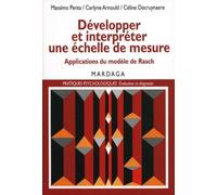 Développer et interpréter une échelle de mesure: Applications du modèle de Rasch