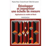 Développer et interpréter une échelle de mesure Applications du modèle de Rasch - Massimo Penta - Mardaga - broché - Etude